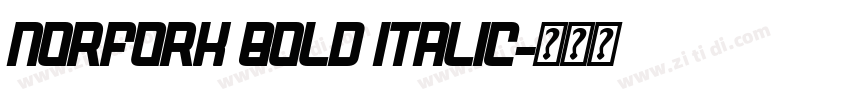 norfork bold italic字体转换